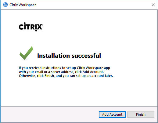 Screenshot of Citrix Workspace installation wizard successful finish